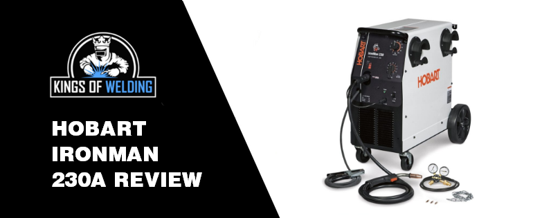 hobart ironman 230a mig welder review