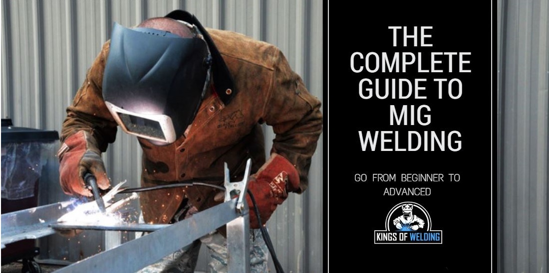 complete guide to mig welding