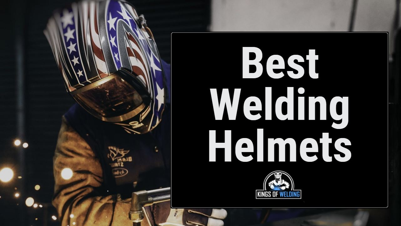 10 Best Welding Helmet Reviews - Auto Darkening (2022)