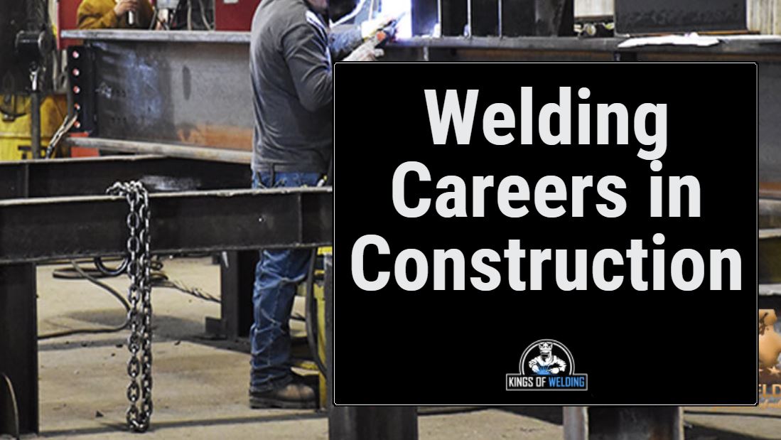 welding career construction