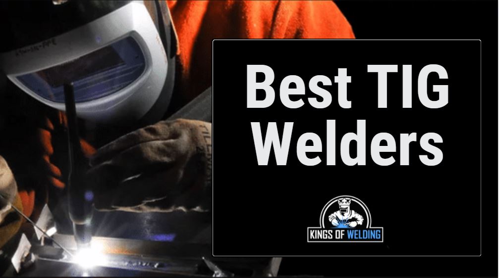 best TIG welders