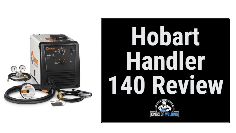 hobart handler 140 review