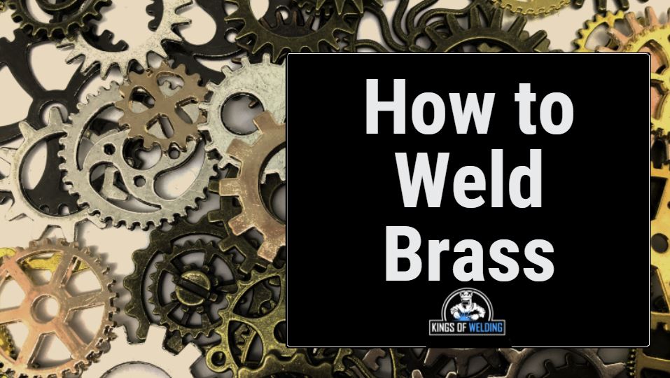 how to weld brass